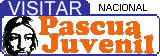 El Sitio Oficial de Pascua Juvenil Nacional